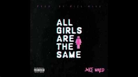 all girls are the same good quality